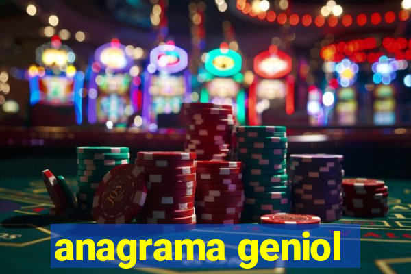 anagrama geniol